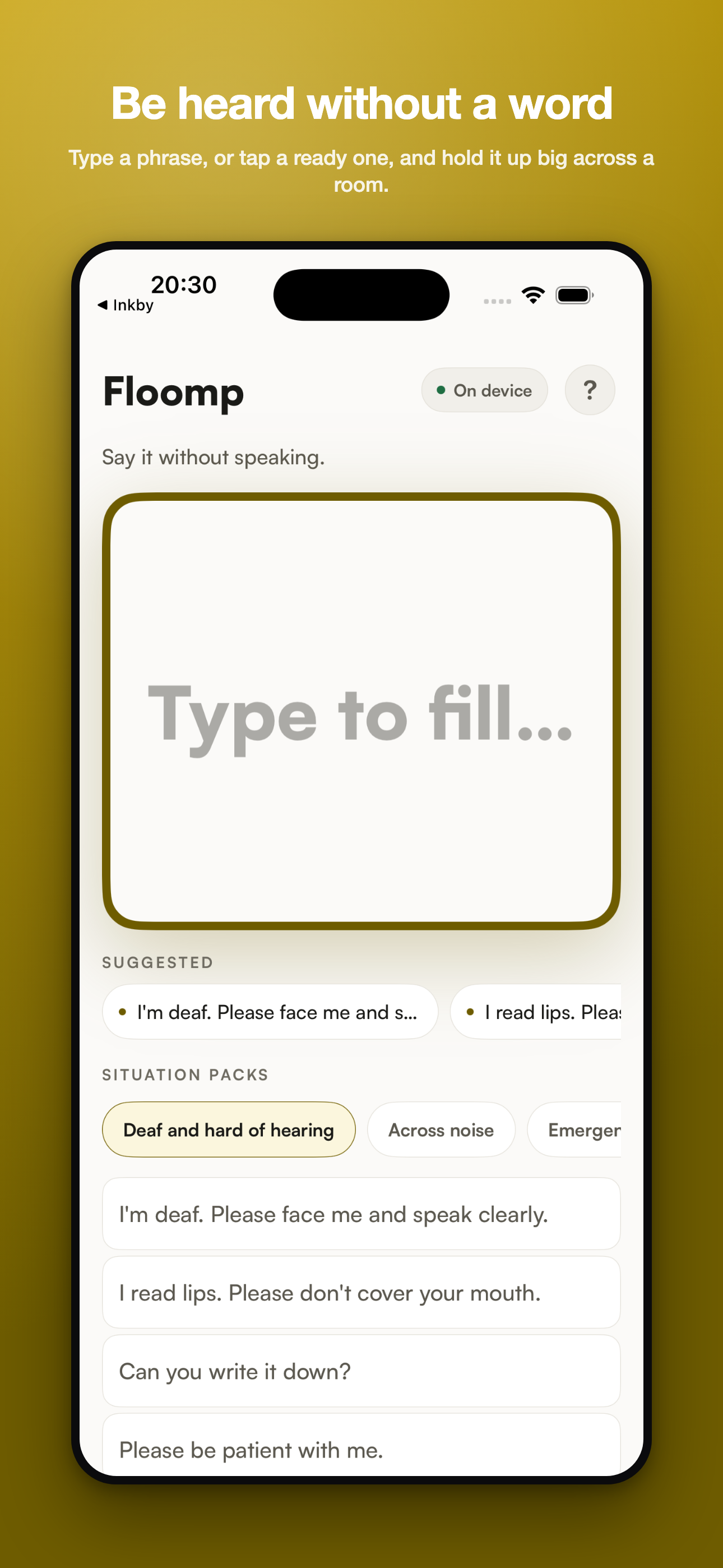 Floomp big text screen with a ready phrase and situation packs for hearing and noise